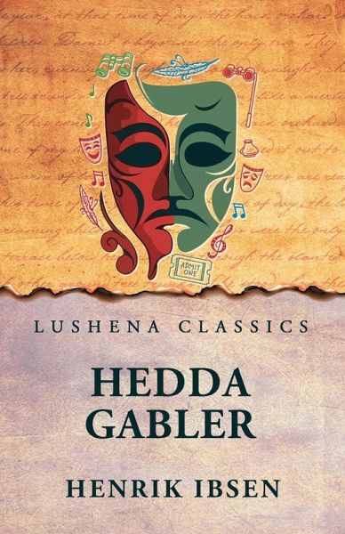 Hedda Gabler Hedda Gabler