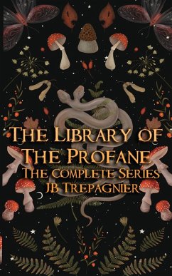 The Library of the Profane - Trepagnier, Jb