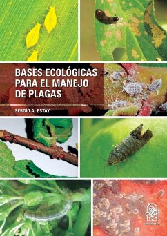 Bases ecológicas para el manejo de plagas - Estay, Sergio A Bases ecológicas para el manejo de plagas - Estay, Sergio A