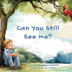 Can You Still See Me? - Bryzelak, Megan