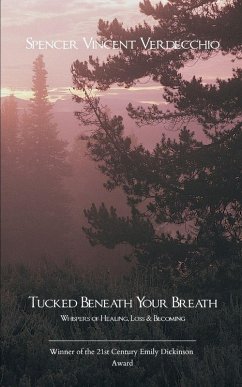 Tucked Beneath Your Breath - Verdecchio, Spencer Vincent