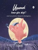 Uyumak Bana Göre Degil Uyumak Bana Göre Degil