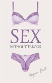 Sex Without Taboos Sex Without Taboos