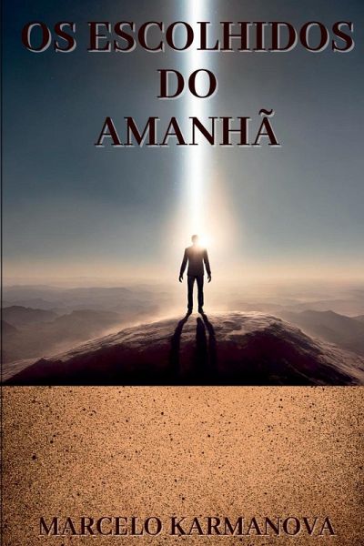 Os Escolhidos Do Amanhã