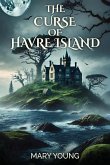 The Curse Of Havre Island