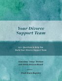 Your Divorce Support Team Your Divorce Support Team