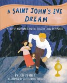 A Saint John's Eve Dream A Saint John's Eve Dream