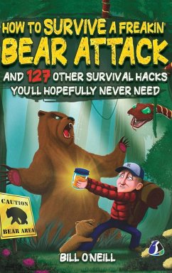 Cover How To Survive A Freakin' Bear Attack