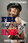 FBI Agent's Blood: Erotic Vampire Series (eBook, ePUB)