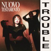 Trouble Trouble