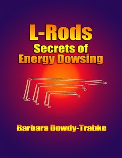 Cover L-Rods: Secrets of Energy Dowsing (eBook, ePUB)