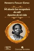 Mi abuela fue recogedora de café (eBook, ePUB)