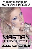 Martian Conquest: The Adventures of Mari Shu, Vol 2 (eBook, ePUB)