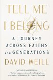 Tell Me I Belong (eBook, ePUB)