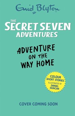 The Secret Seven Adventures: Adventure on the Way Home (eBook, ePUB) - Blyton, Enid