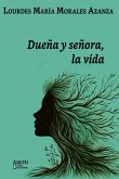 Dueña y señora, la vida (eBook, ePUB)
