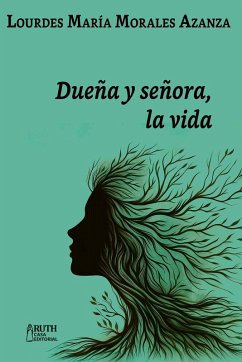 Cover Dueña y señora, la vida (eBook, ePUB)