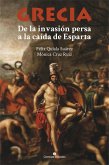 Grecia. Desde la invasión persa hasta la caída de Esparta (eBook, ePUB)