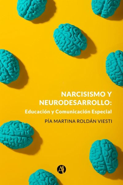 Narcisismo y Neurodesarrollo (eBook, ePUB) Narcisismo y Neurodesarrollo (eBook, ePUB)