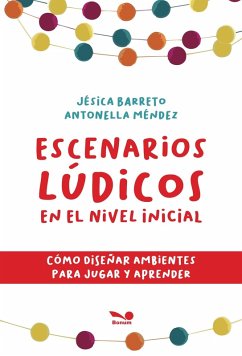 Escenarios lúdicos en el nivel inicial (eBook, PDF) - Barreto, Jésica; Méndez, Antonella