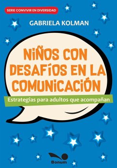 Niños con desafíos en la comunicación (eBook, PDF) - Kolman, Gabriela