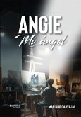 Angie. Mi ángel (eBook, ePUB)
