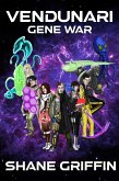 Vendunari - Gene War (eBook, ePUB)