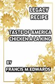 Legacy Recipe Taste of America Chicken A La King (eBook, ePUB) Legacy Recipe Taste of America Chicken A La King (eBook, ePUB)