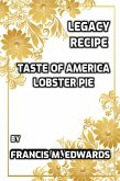 Legacy Recipe Taste of America Lobster Pie (eBook, ePUB)