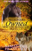 Owned: A Billionaire Shifter Romance Parts 1-3 (eBook, ePUB)