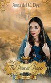 The Princess' Pauper (A Royal Romance, #9) (eBook, ePUB) The Princess' Pauper (A Royal Romance, #9) (eBook, ePUB)