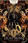 City of Keys (Nightmarked, #3) (eBook, ePUB) City of Keys (Nightmarked, #3) (eBook, ePUB)