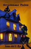 Gruesome Tales (eBook, ePUB) Gruesome Tales (eBook, ePUB)