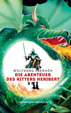 Die Abenteuer des Ritters Heribert (eBook, ePUB) Die Abenteuer des Ritters Heribert (eBook, ePUB)