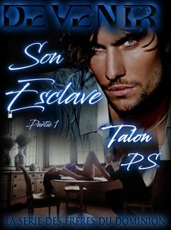 Cover Devenir Son Esclave: Tome 1 ~ Première Partie (eBook, ePUB)