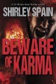 Beware of Karma (15-Minute-Read Thrillers, #5) (eBook, ePUB) Beware of Karma (15-Minute-Read Thrillers, #5) (eBook, ePUB)