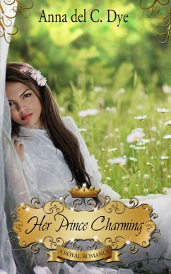 Cover Her Prince Charming (A Royal Romance, #6) (eBook, ePUB)