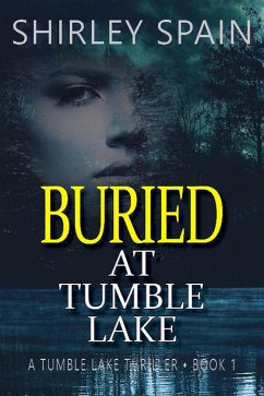 Cover Buried at Tumble Lake (Tumble Lake Thrillers, #1) (eBook, ePUB)