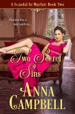 Two Secret Sins: A Scandal in Mayfair Book 2 (eBook, ePUB) Two Secret Sins: A Scandal in Mayfair Book 2 (eBook, ePUB)