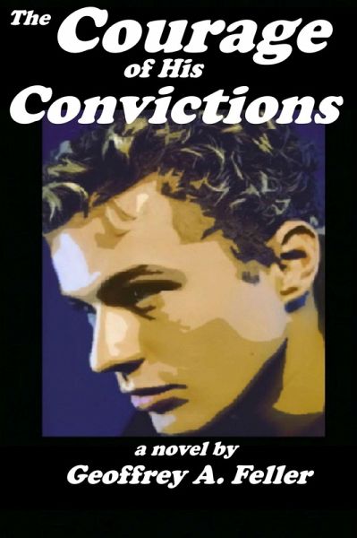 The Courage of His Convictions (Frieda and Julian, #2) (eBook, ePUB)