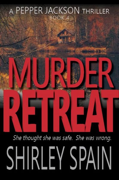 Murder Retreat (Pepper Jackson Thrillers, #4) (eBook, ePUB)