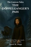 The Doppelganger's Pass (The Caravan Tales) (eBook, ePUB)