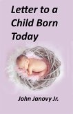 Letter to a Child Born Today (eBook, ePUB)