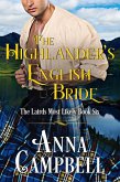 The Highlander's English Bride: The Lairds Most Likely Book 6 (eBook, ePUB) The Highlander's English Bride: The Lairds Most Likely Book 6 (eBook, ePUB)