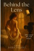 Behind the Lens (Private Rituals, #3) (eBook, ePUB)
