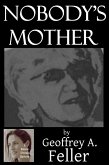 Nobody's Mother (Natalie Dvorak Mysteries, #5) (eBook, ePUB) Nobody's Mother (Natalie Dvorak Mysteries, #5) (eBook, ePUB)
