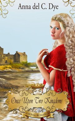 Cover Once Upon Two Kingdoms (A Royal Romance, #1) (eBook, ePUB)