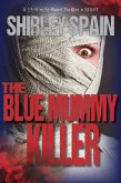 The Blue Mummy Killer (15-Minute-Read Thrillers, #8) (eBook, ePUB)