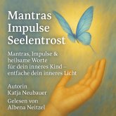 Mantras · Impulse · Seelentrost (MP3-Download) Mantras · Impulse · Seelentrost (MP3-Download)