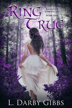 Cover Ring True (Kavin Cut Chronicles, #1) (eBook, ePUB)